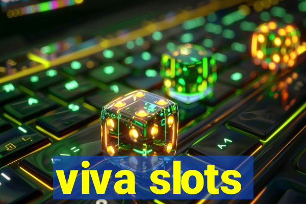 viva slots