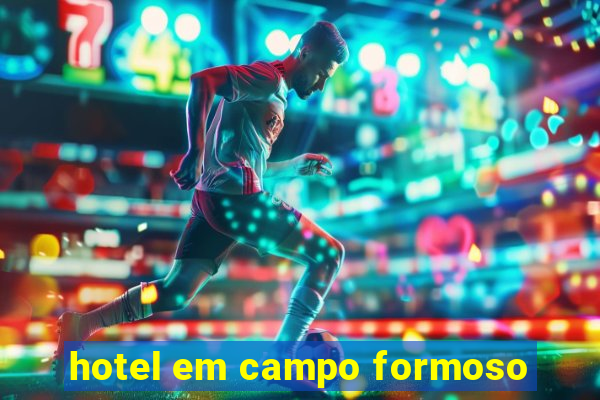 hotel em campo formoso