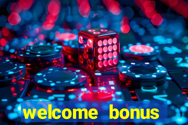 welcome bonus casino no deposit