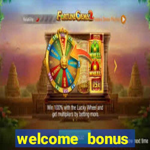 welcome bonus casino no deposit