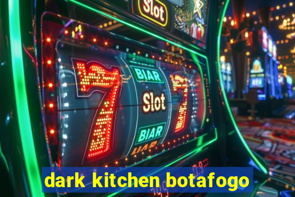 dark kitchen botafogo