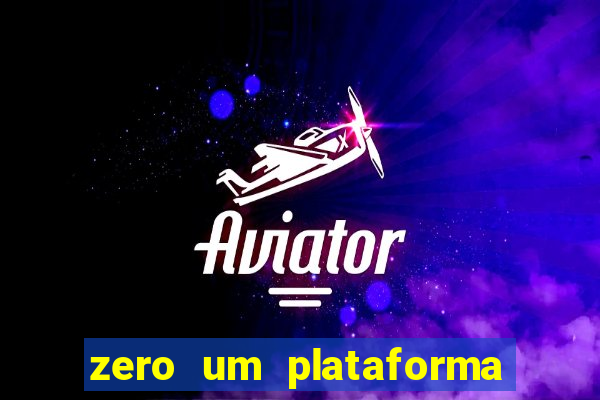 zero um plataforma de jogos