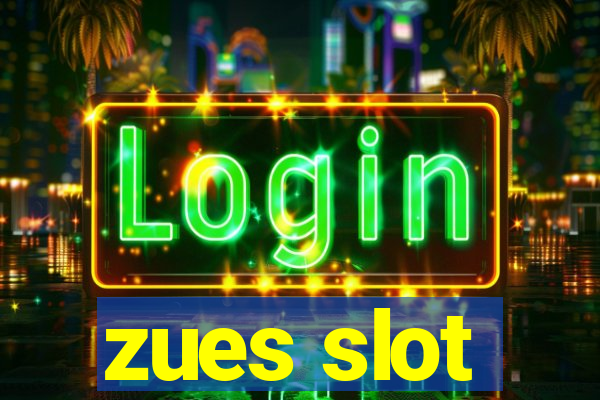 zues slot