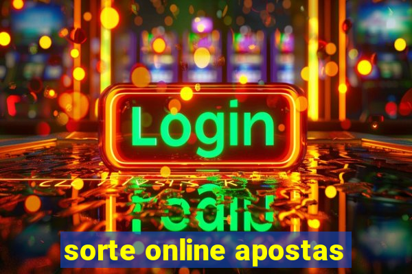 sorte online apostas