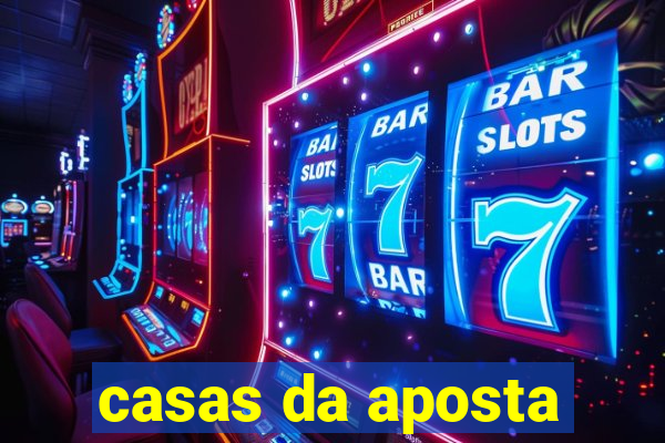 casas da aposta