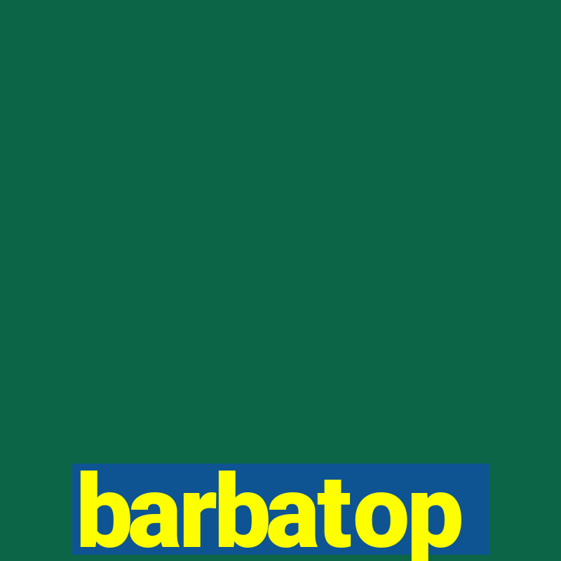 barbatop