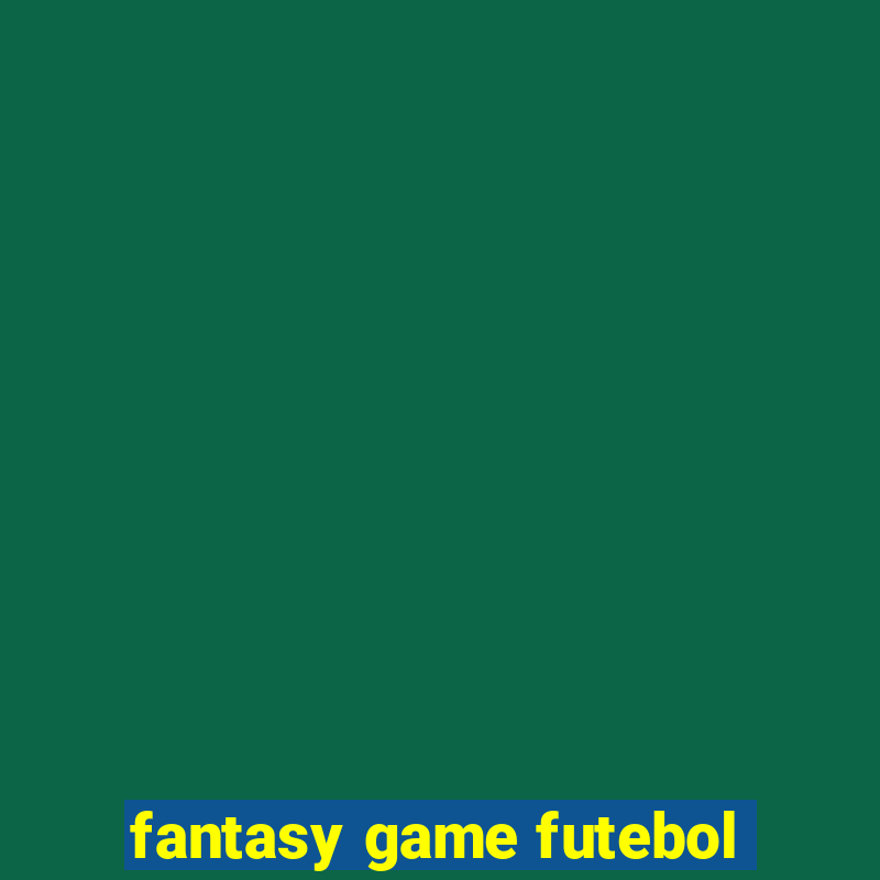 fantasy game futebol