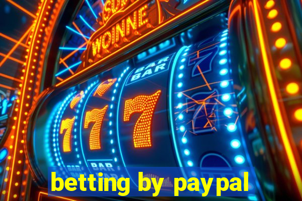 betting by paypal