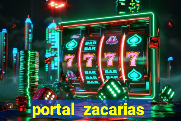 portal zacarias jo茫o miguel