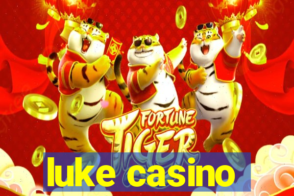 luke casino