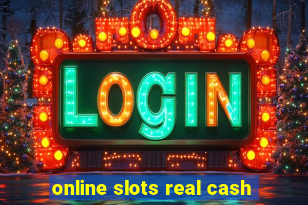 online slots real cash