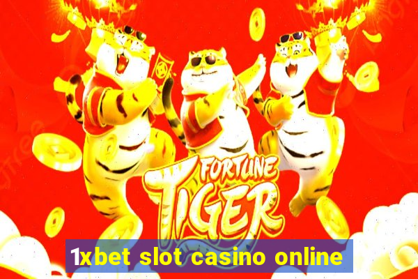 1xbet slot casino online