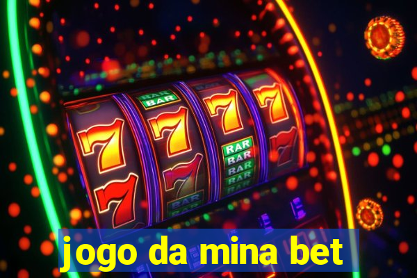 jogo da mina bet