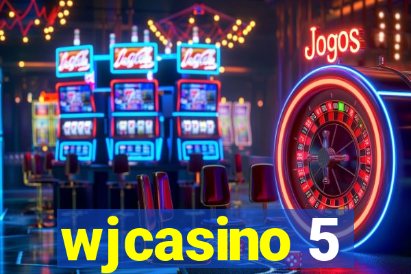 wjcasino 5