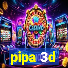 pipa 3d