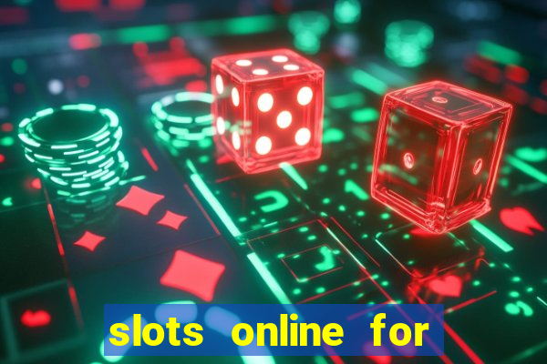 slots online for real money