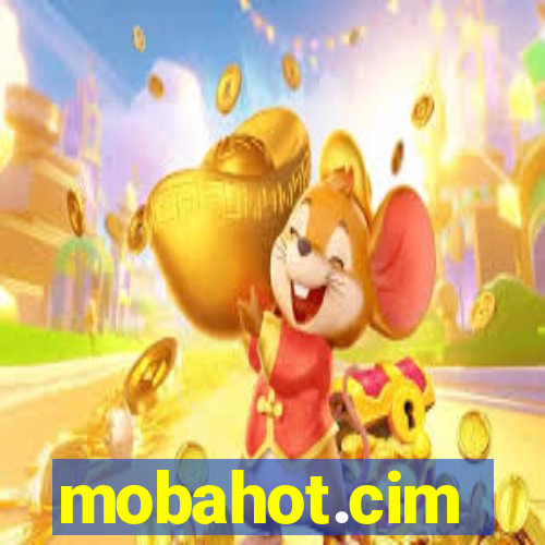 mobahot.cim