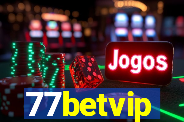 77betvip