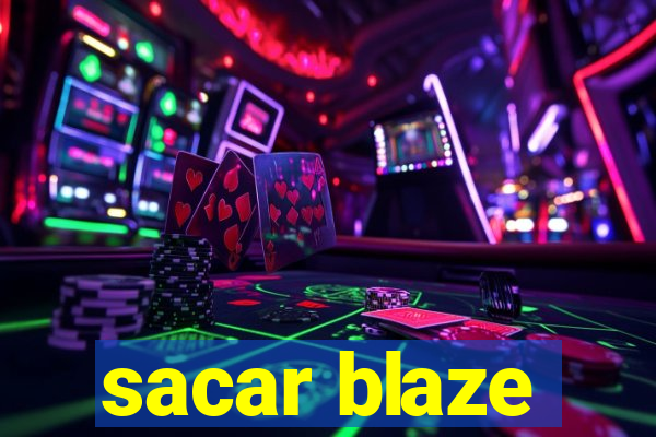 sacar blaze