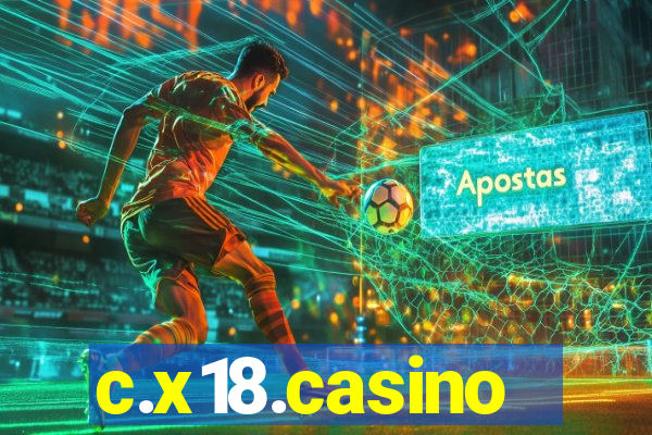 c.x18.casino