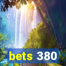 bets 380