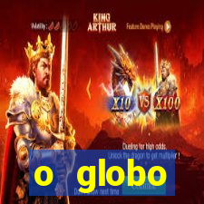 o globo absolutamente not铆cias