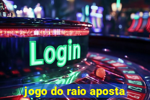 jogo do raio aposta