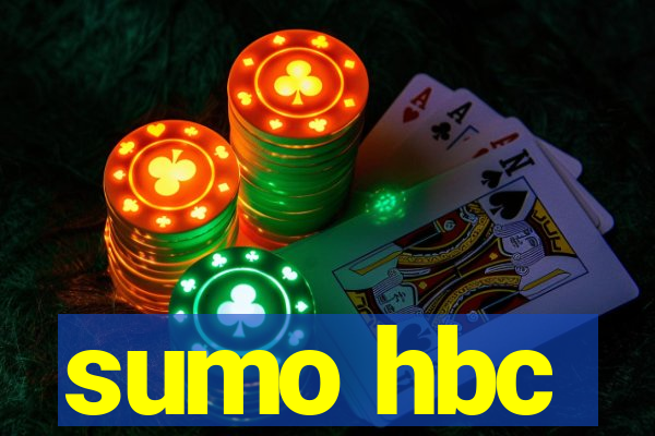 sumo hbc