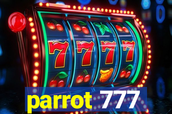 parrot 777