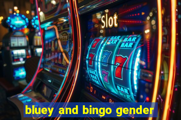 bluey and bingo gender