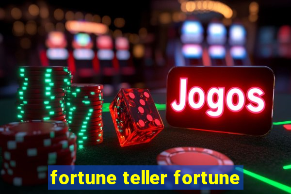 fortune teller fortune