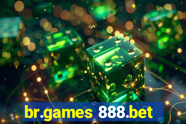 br.games 888.bet