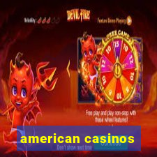 american casinos