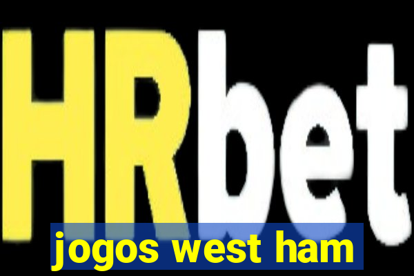 jogos west ham