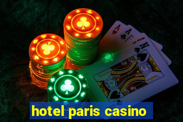 hotel paris casino