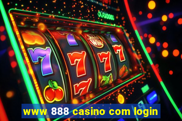 www 888 casino com login