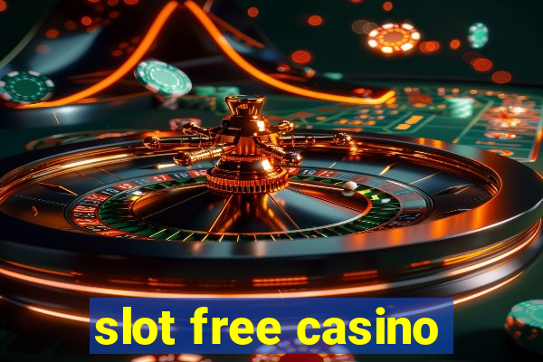 slot free casino