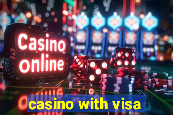 casino with visa