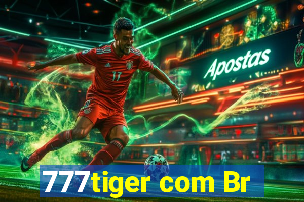 777tiger com Br