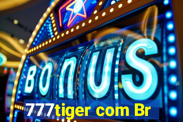 777tiger com Br