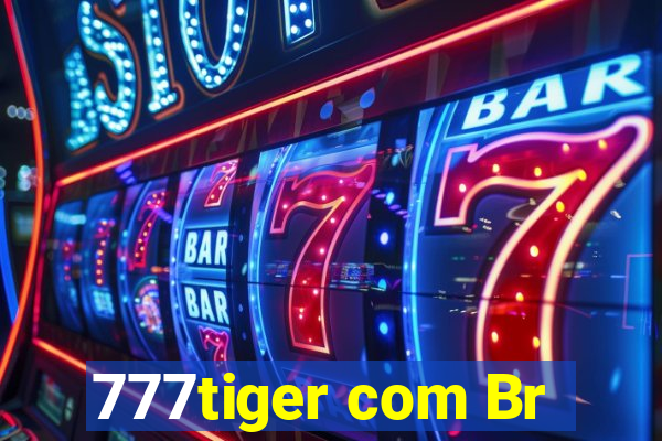 777tiger com Br