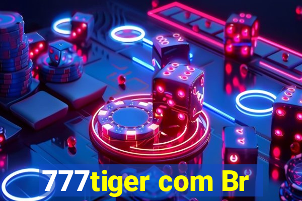 777tiger com Br