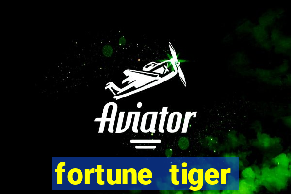 fortune tiger dinheiro infinito apk