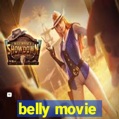 belly movie