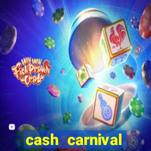 cash carnival casino slots paga de verdade