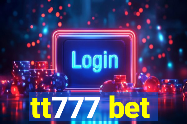 tt777 bet