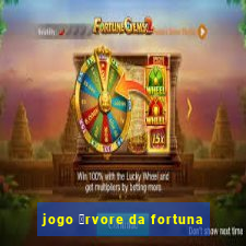 jogo 谩rvore da fortuna