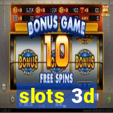 slots 3d