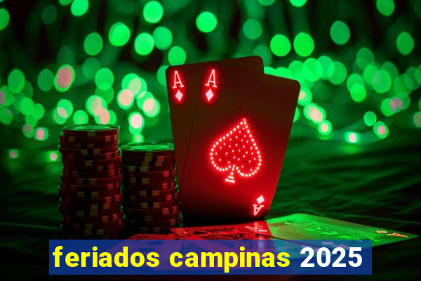 feriados campinas 2025