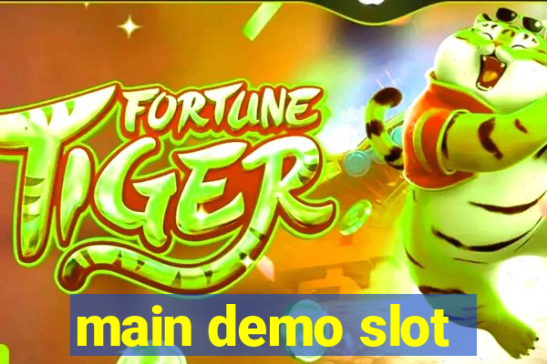 main demo slot